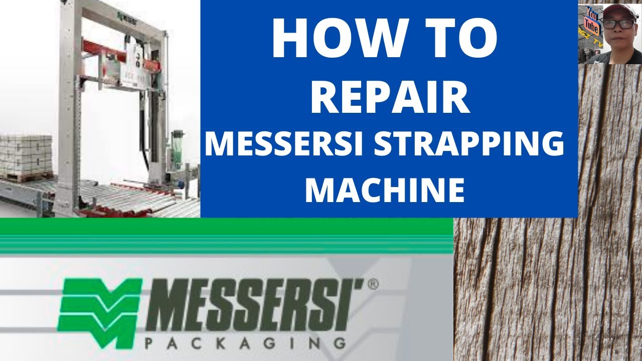 "Master the Art of Restoring Messersi Strapping Machines Your Ultimate